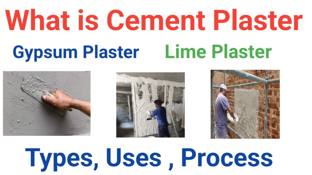 What is Plaster? , Gypsum Plaster, Lime Plaster, Cement Plaster - Civil ...